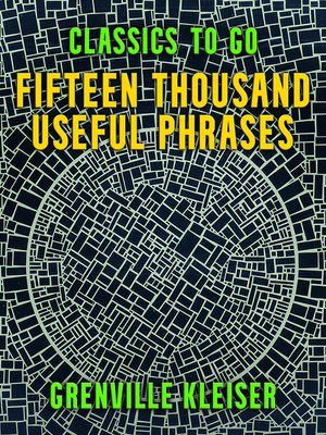 cover image of Fifteen Thousand Useful Phrases